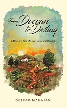 From Deccan to Destiny by Deepak Mahajan