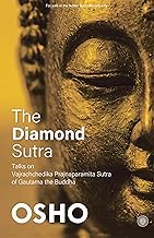 The Diamond Sutra: Talks on Vajrachchedika Prajnaparamita Sutra of Gautama the Buddha by Osho