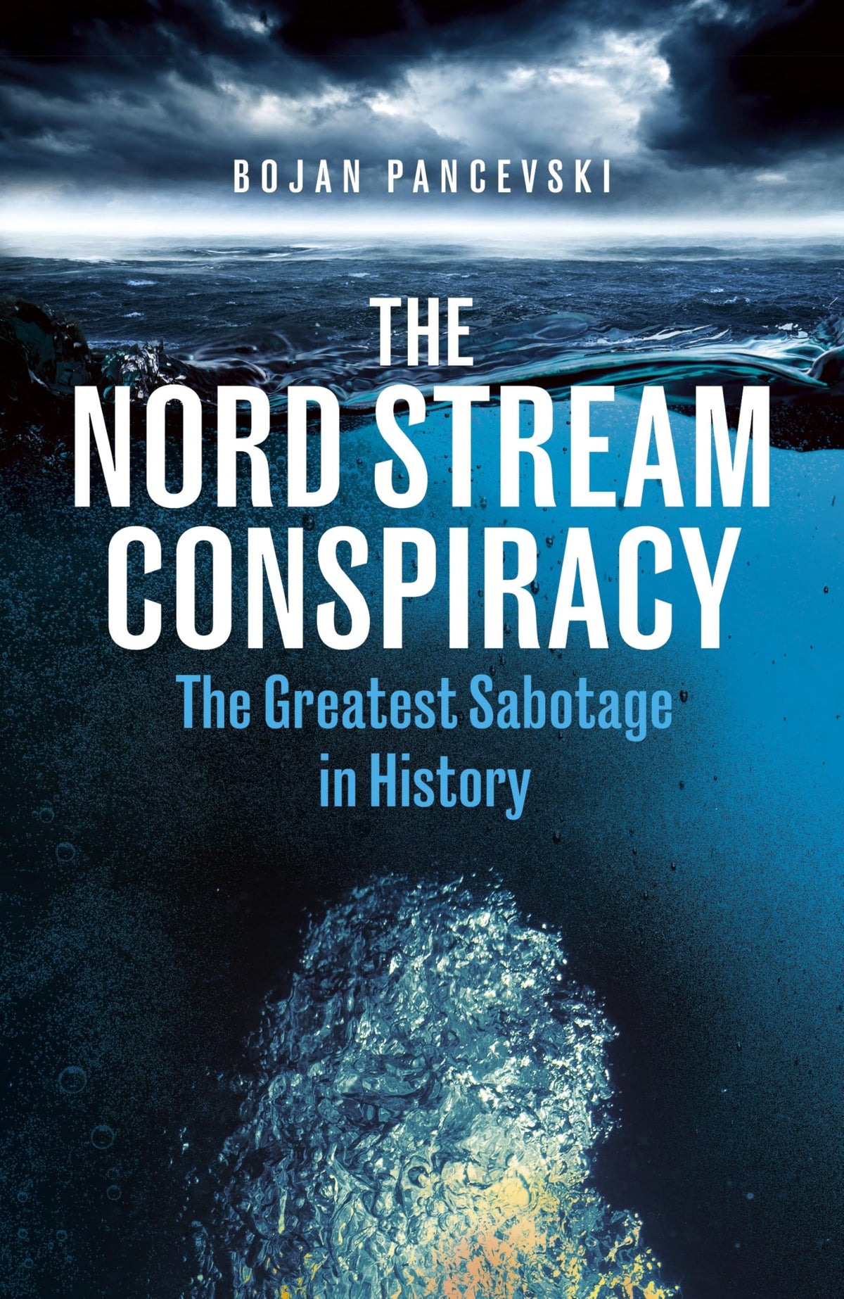The Nord Stream Conspiracy by Bojan Pancevski