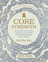 Core Strength by Roopa Pai