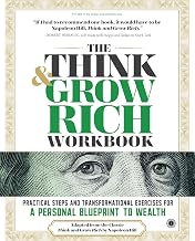The Think & Grow Rich Workbook: Practical Steps and Transformational Exercises for a Personal Bluepr by Napoleon Hill