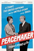Peacemaker by Thant Myint-U