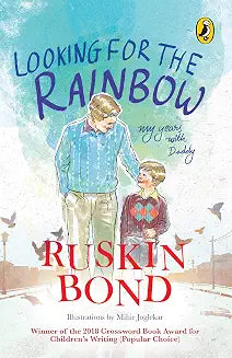 Looking for the Rainbow by Ruskin Bond