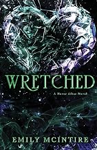 Wretched (Never After, 3) by Emily Mcintire