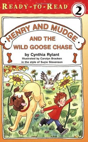 Henry and Mudge and the Wild Goose Chase