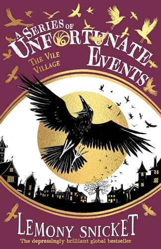 A SERIES OF UNFORTUNATE EVENTS (25TH ANNIVERSARY COLLECTOR'S EDITION) €€ THE VILE VILLAGE (BOO