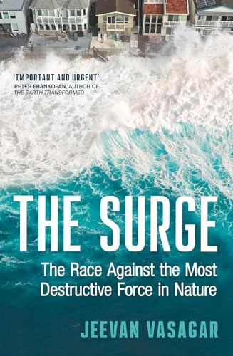 THE SURGE: The Race Against the Most Destructive Force in Nature