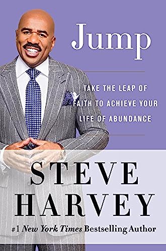 Jump: Take the Leap of Faith to Achieve Your Life of Abundance