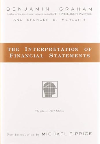The Interpretation of Financial Statements: The Classic 1937 Edition