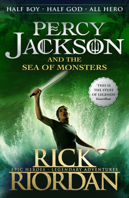 Percy Jackson and the Sea of Monsters (Book 2) by Rick Riordan