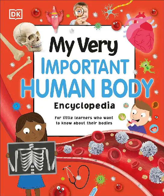 My Encyclopedia of Very Important Human Body by Dk