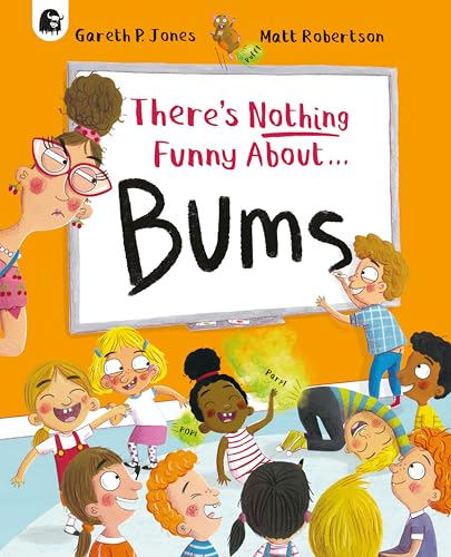 THERES NOTHING FUNNY ABOUT BUMS