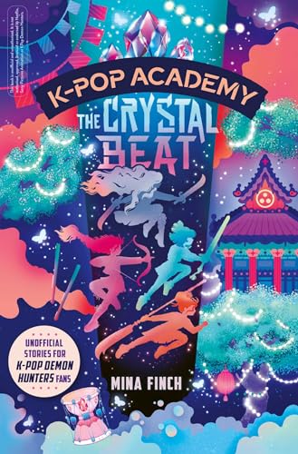 K-Pop Academy: The Crystal Beat