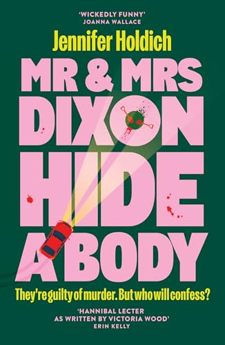 Mr & Mrs Dixon Hide A Body