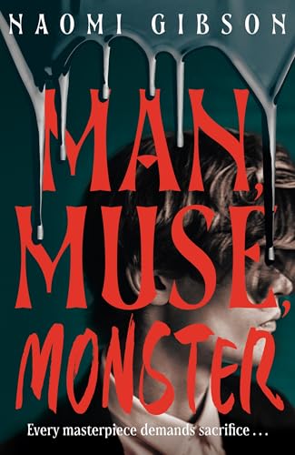 Man, Muse, Monster