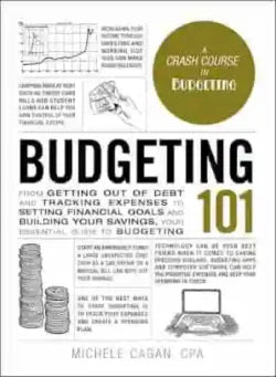 Budgeting 101 by Cagan Michele