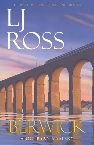 Berwick (The DCI Ryan Mysteries Book 24)