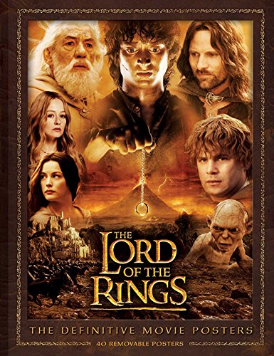 The Lord Of The Rings: The Definitive Movie Posters
