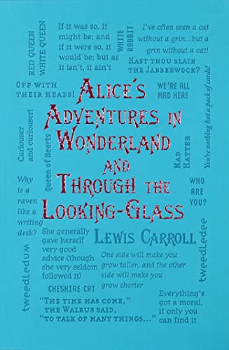 Alices Adventures in Wonderland and Through the Looking-Glass