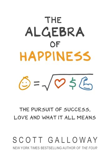 The Algebra of Happiness: The pursuit of success, love and what it all means