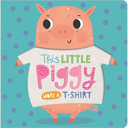 This Little Piggy Wore A T-Shirt
