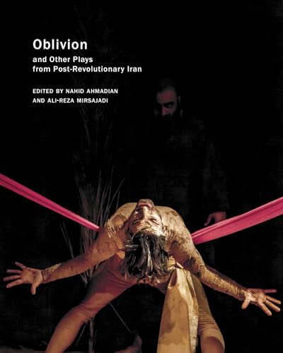 Oblivion: and Other Plays from Post-Revolutionary Iran