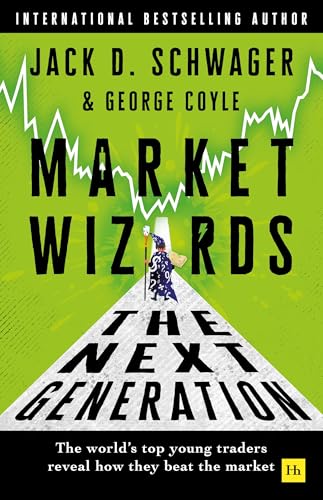Market Wizards: The Next Generation