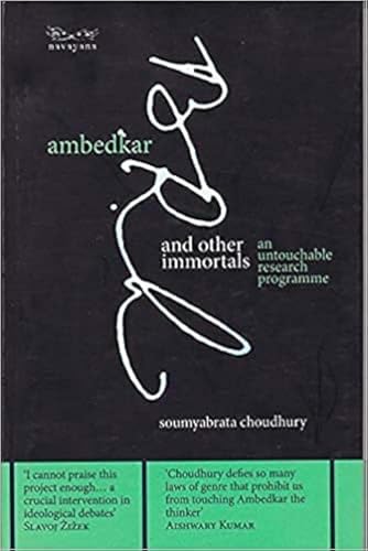 Ambedkar And Other Immortals: An Untouchable Research Programme