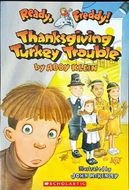 Ready Freddy!#15 Thanksgiving Turkey Trouble by Abby Klein
