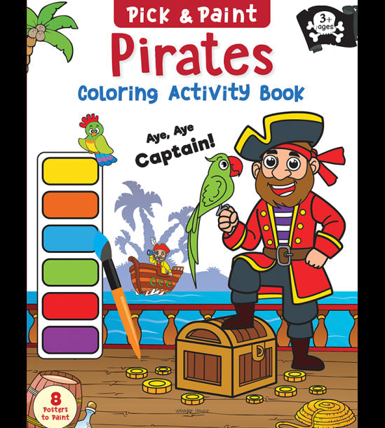 Pick and Paint Coloring Activity Book For Kids: Pirates