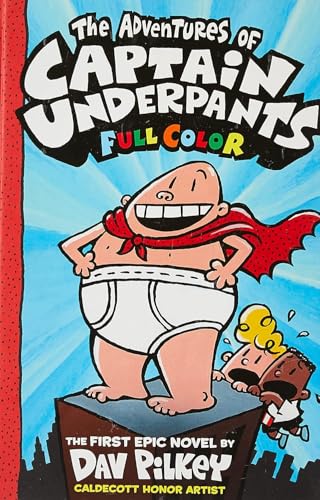 CAPTAIN UNDERPANTS #01: THE ADVENTURES OF CAPTAIN UNDERPANTS (COLOUR EDITION HB)
