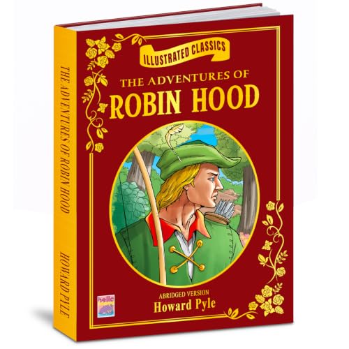 Illustrated Classics- - The Adventures of Robinhood