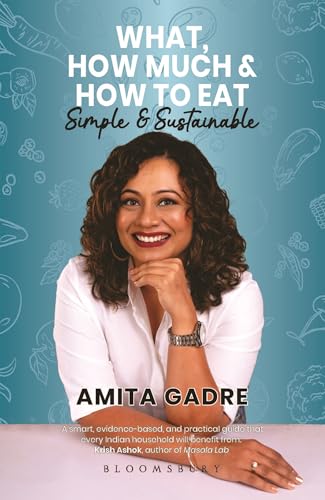 What, How Much and How to Eat