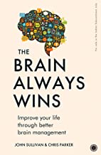 The Brain Alwas Wins by John Sullivan & Chris Parker