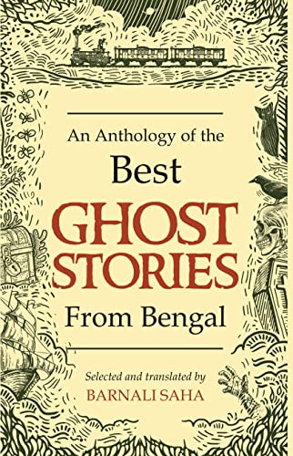 An anthology of best ghost stories from Bengal