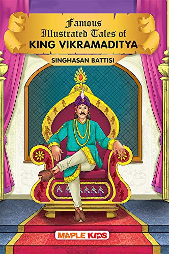 Vikramaditya Stories (Illustrated) for Kids - Singhasan Battisi by Maple Press In House