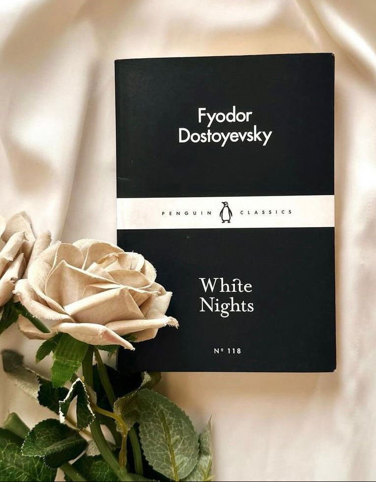 White Nights by Fyodor Dostoyevsky*