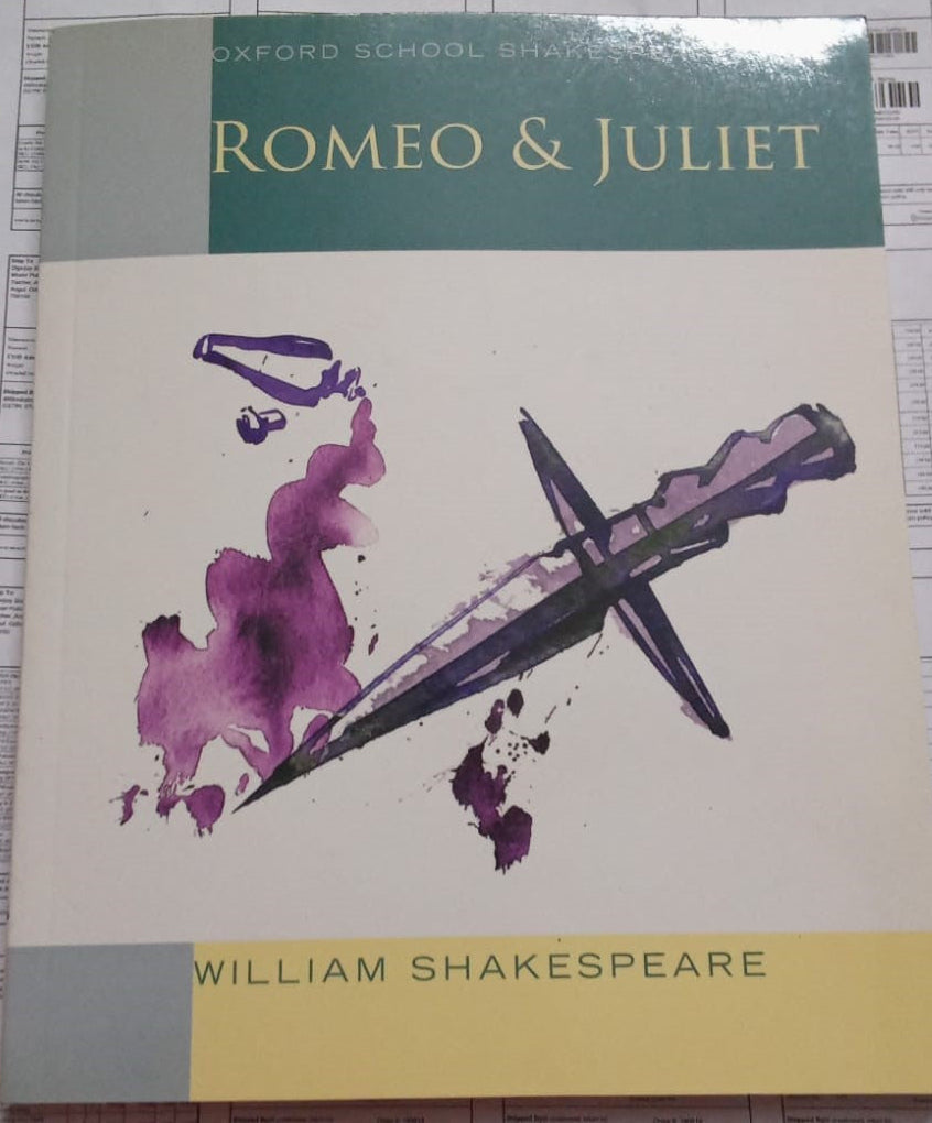 ROMEO & JULIET : Oxford School Shakespeare