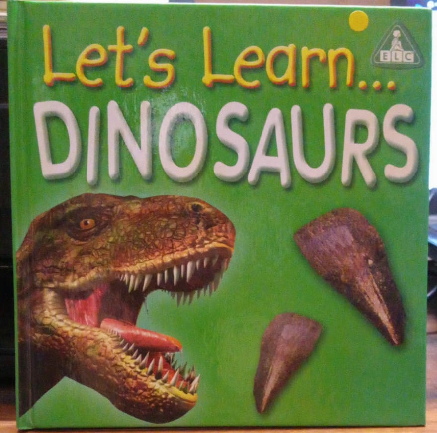 Prelovd Let'e Learn ....Dinosaurs Hardcover