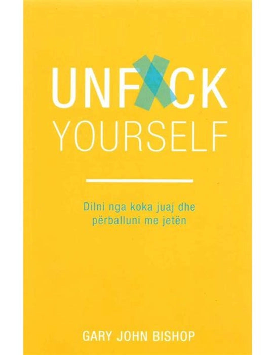 Unfuck Yourself