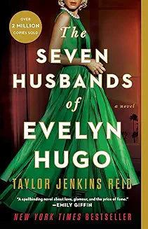 The Seven Husbands of Evelyn Hugo by TAYLOR JENKINS REID