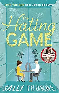 The Hating Game (International Edition) by Sally Thorne
