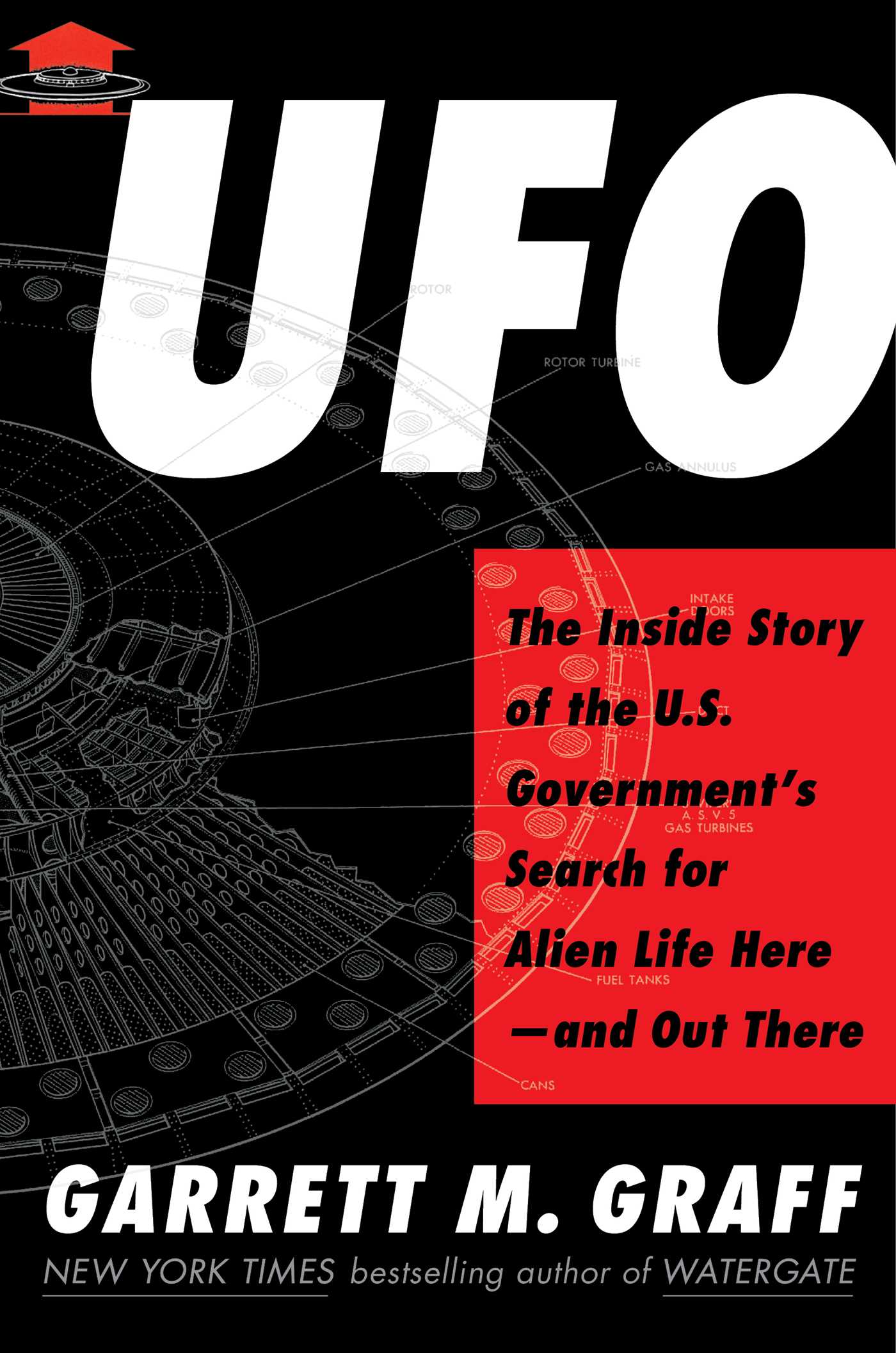 UFO: The Inside Story of the U.S. Government's Search for Alien Life Here―and Out There