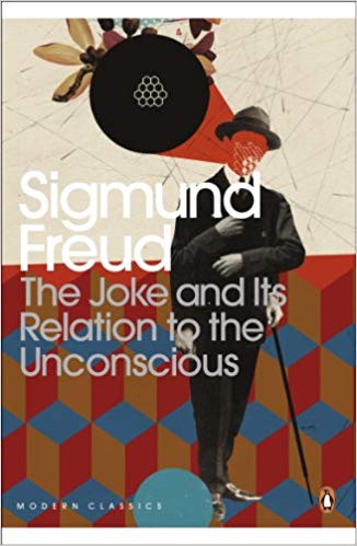 The Joke and Its Relation to the Unconscious by Freud