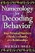 Numerology for Decoding Behavior: Your Personal Numbers at Work, with Family, and in Relationships by Brill Michael
