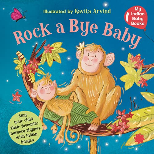 Rock a bye baby for your Indian baby