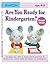 Are You Ready For Kindergarten? Pe