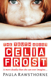 The Truth about Celia Frost