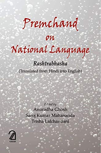 Premchand On National Language: Rastrabhasha