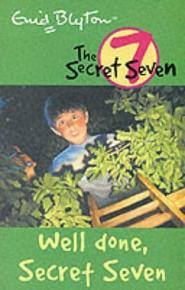 Well Done, Secret Seven by Enid Blyton